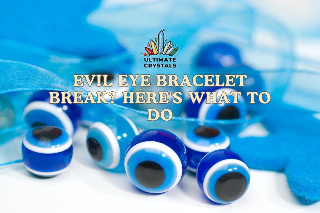 Evil Eye Bracelet Break? Here’s What to Do